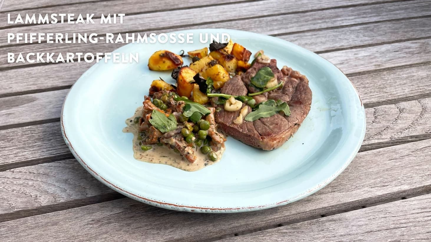 Lammsteak mit Backkartoffeln und Pfifferling-Rahmsoße
